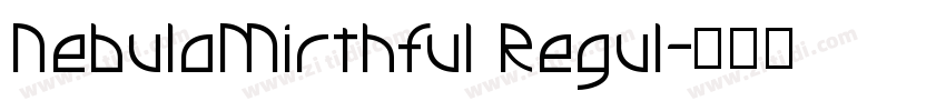 NebulaMirthful Regul字体转换